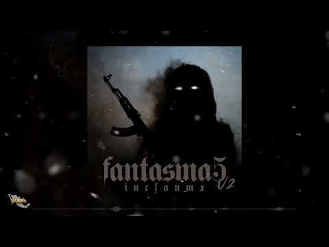 InclanMx - Fantasma 5👻