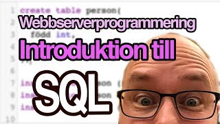 Introduktion till SQL - Webbserverprogrammering