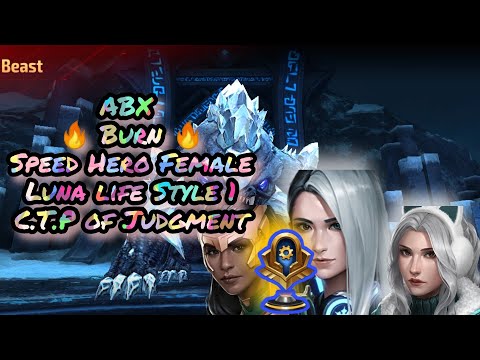 ABX Burn 🔥 Speed Hero Female: Luna - CTP Judgment