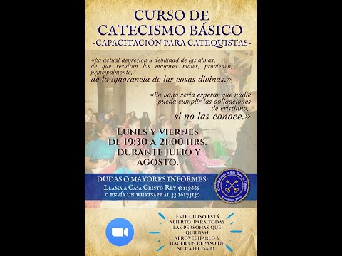 Curso de Catecismo Básico, Capítulo 1 del 6 de Julio de 2020. Padre Daniel Heenan, FSSP.