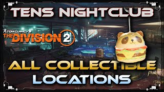 Tens Nightclub Classified Assignment All Collectible Locations Burger backpack Trophy The Division 2