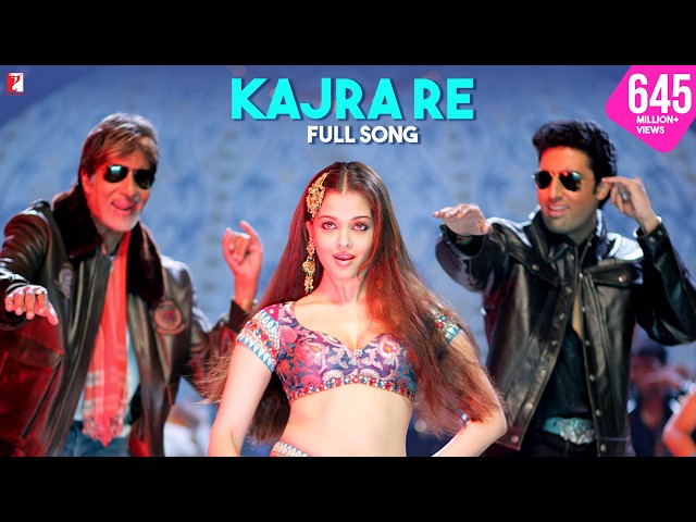 Kajra Re | Full Song | Bunty Aur Babli | Aishwarya, Abhishek, Amitabh Bachchan | Shankar-Ehsaan-Loy SDDEFAULT Thumbnail
