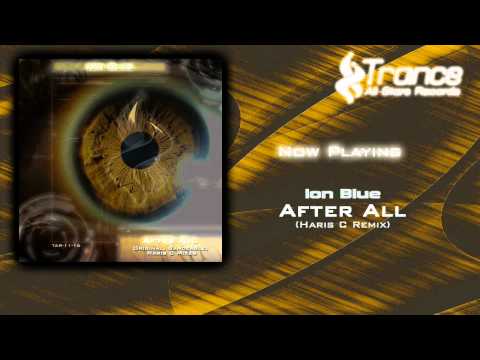 Ion Blue - After All (Haris C Remix)