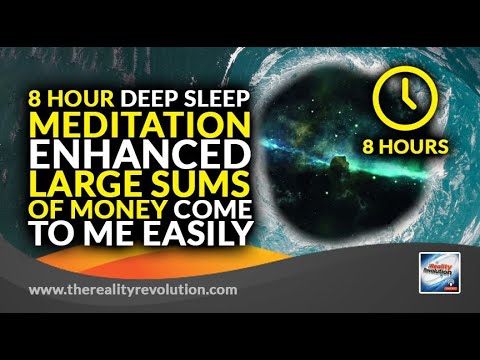 Deep Sleep Meditation Large Sums Of Money Come To Me Easily (Enhanced)