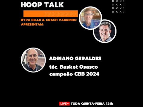 HOOP TALK #209   Adriano Geraldes