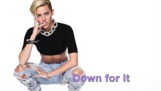 Miley Cyrus - Down for it (unreleased song)
