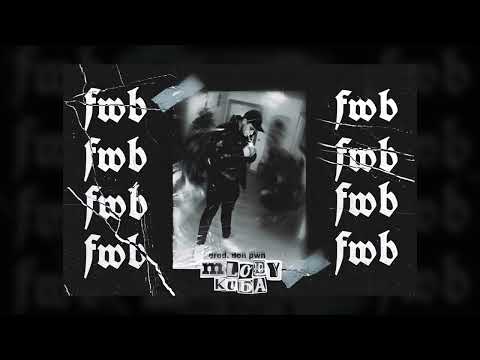 MŁODY KUBA - FWB (prod.donpwn)