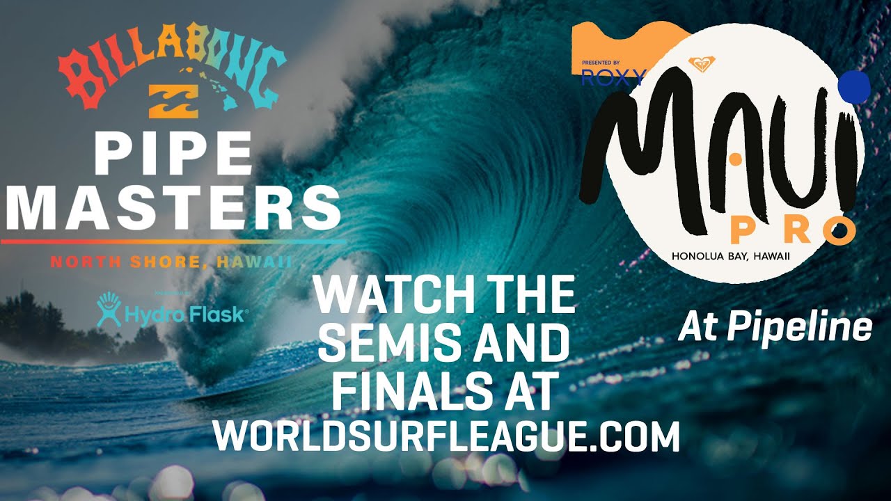 FINALS DAY! Billabong Pipe Masters Presented By Hydro Flask and the Maui Pro Presented By Roxy thumnail