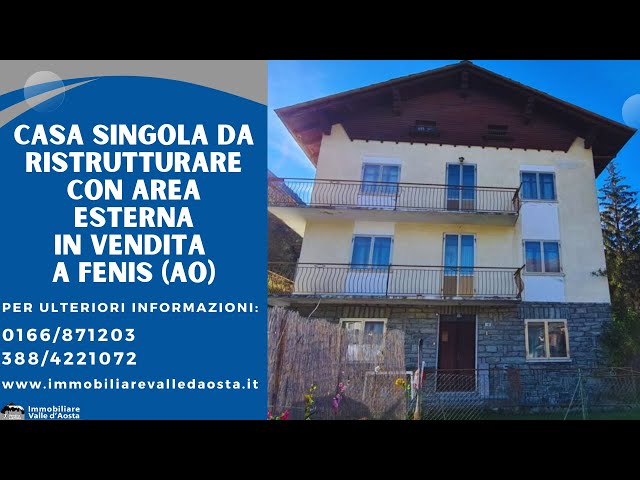 Casa singola da ristrutturare con area esterna in vendita a Fénis (AO)