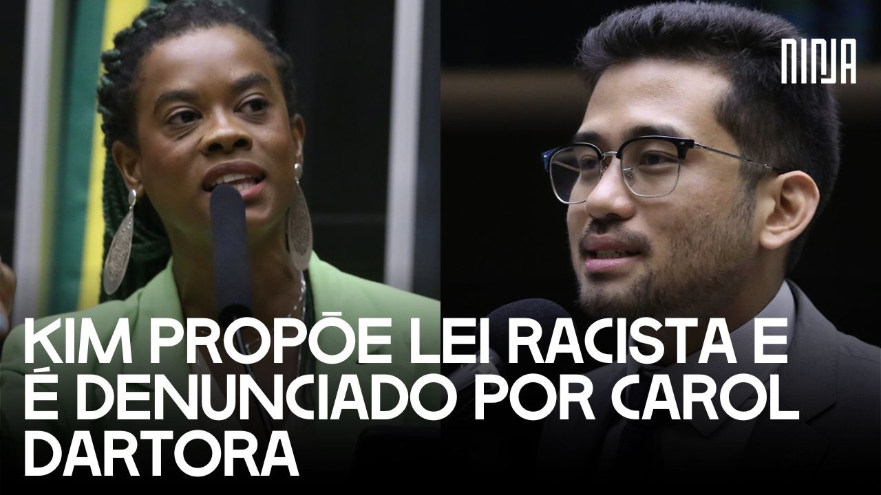 🔥Kim propõe lei racista e é denunciado por Carol Dartora🔥Tentam igualar opressores e oprimidos🔥