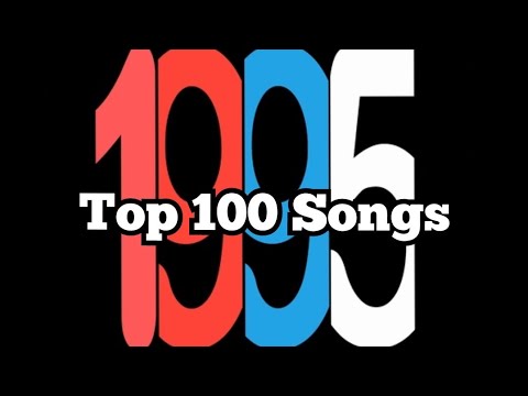 Top 100 Songs of 1995