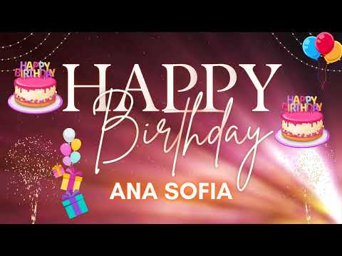 ANA SOFIA Birthday Song | USA Birthday Song For Girls | Comment Your Name For Song