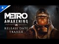 Βίντεο παιχνιδιού για Metro Awakening  ΤΚ