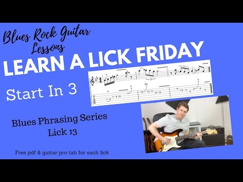 Learn a Lick Friday, Blues Lick - 'Start In 3'