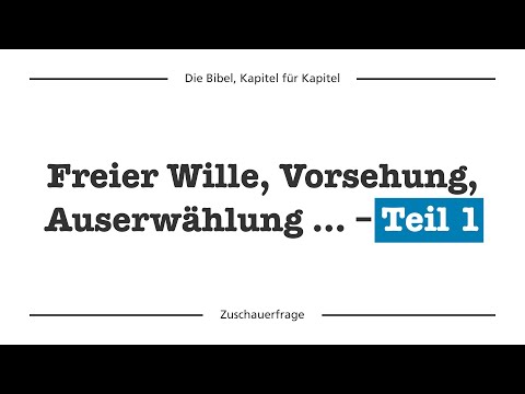 Freier Wille oder Vorherbestimmung? Einleitende Gedanken