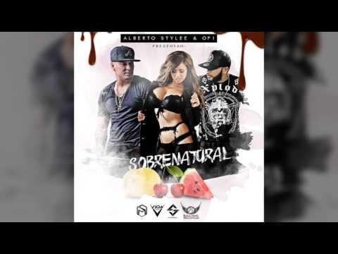Alberto Stylee ❌ Opi The Hit Machine - Sobrenatural [Video Music Oficial]