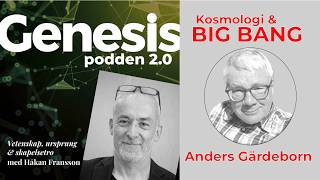 Thumbnail for video: Genesispodden 2.0 avsnitt 29 - Håkan Fransson samtalar med Anders Gärdeborn om Big Bang