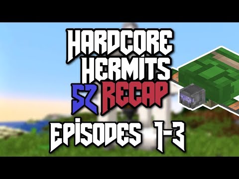 Hardcore Hermits Recap - Season 2, Episodes 1-3!