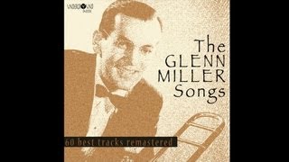 Glenn Miller - Ding-Dong! The Witch Is Dead