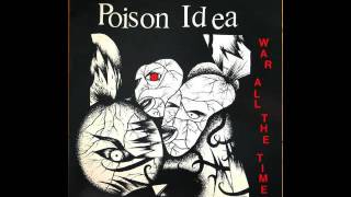 Poison Idea -  Nothing is Final
