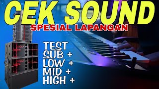Download lagu CEK SOUND BUAT LAPANGAN TEST SUB LOW MID HIGH - BASS HOREG NEW 2026 mp3