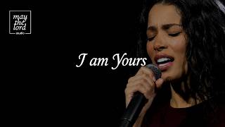 I am Yours by May the Lord Studio