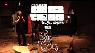 Young Creatures - Live at Converse Rubber Tracks in Los Angeles