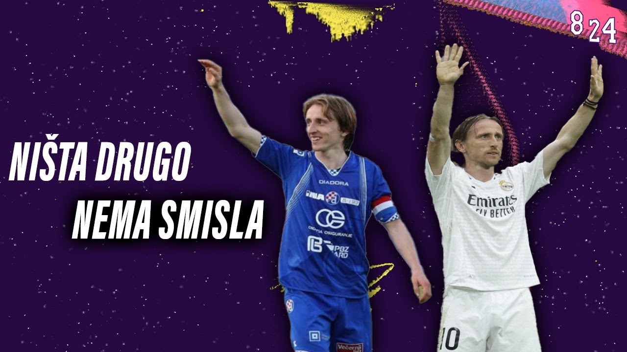 Grande Luka Modrić #ImaloBiSmisla / Dvajsčetvorka #187