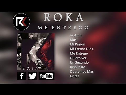 Roka - Me Entrego (Resumen de CD)