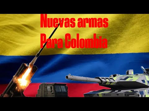 Colombia has awakened! These are its new weapons | INFOCOL
