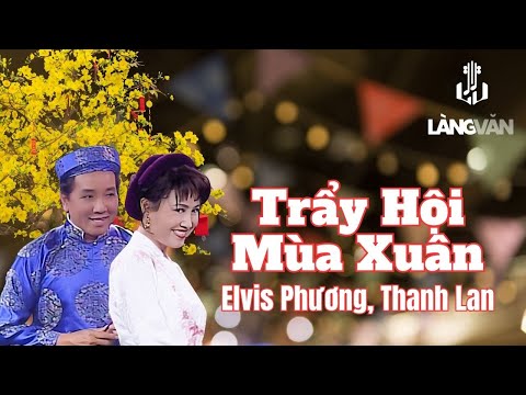 Trẩy hội xuân - Elvis Phương
