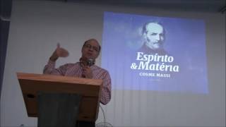Espírito e matéria com Cosme Massi   LEAN 04dez2016