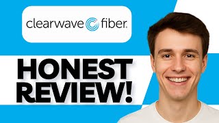 Clearwave Fiber Review | Is It Worth Your Money in 2025