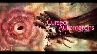 Cursed Automatons (Dying Gestalt remix) [NieR Gestalt - Wretched Automatons]