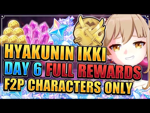 Hyakunin Ikki Day 6 Guide (F2P CHARACTERS ONLY FULL REWARDS) Genshin Impact Patch 2.5 Extreme x4