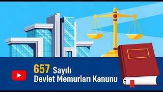 Devlet Memurları Kanunu (657) | Sınav ve Kariyer Hazırlık Rehberi - 02