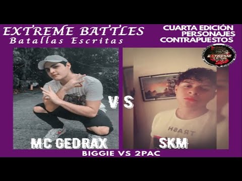 MC GEDRAX VS SKM || 4TA EDICION BATALLAS ESCRITAS || EXTREME BATTLES