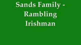 Sands Family - Rambling Irishman