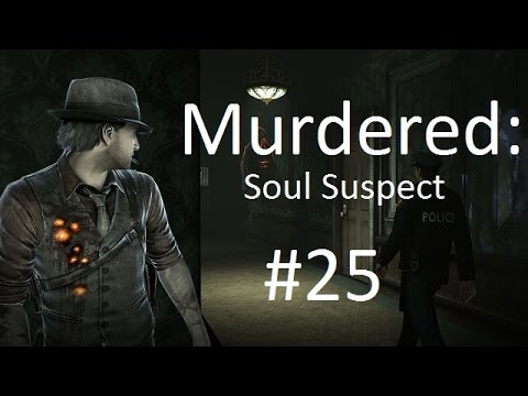 Murdered Soul Suspect pt 25 Lookin' For Leads At The Gala...