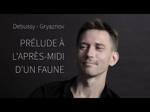 C. Debussy - Prélude à l'aprés-midi d'un faune - V. Gryaznov's piano transcription