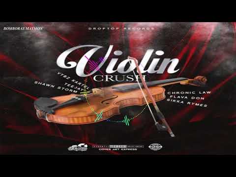 Violin Crush Riddim (2019)-Chronic Law, Flava Don, Lisa Hyper, Shawn Storm, Vybz Kartel, Sikka Rymes