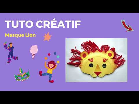 Tuto créatif masque lion