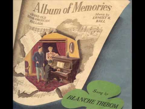 Blanche Thebom Ernest R. Ball songs