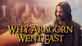Why did Aragorn journey East and South? | Tolkien Reading Day 2023 - Travel and Adventure