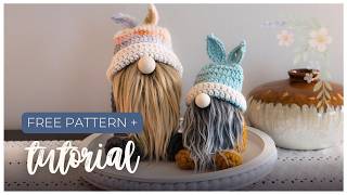 How to Crochet a Gnome for Easter!