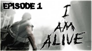 I Am Alive - Episode 1 : Bienvenue en enfer