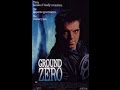 Ground Zero 1987 Full Movie