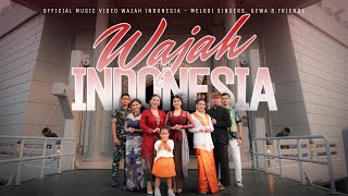 Download lagu Wajah Indonesia - Melodi Singers, Gewa & Friends mp3
