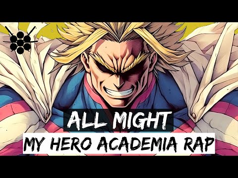 ENMA - ALL MIGHT (My Hero Academia Song) [Anime Rap]