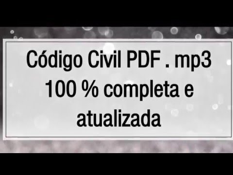 Vídeo: Código Civil PDF: onde encontrar e dúvidas comuns